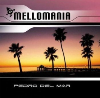Pedro Del Mar - Mellomania Vocal Trance Anthems 160 (06-06-2011)