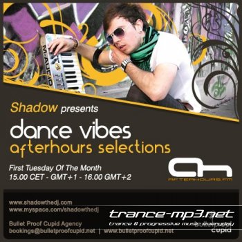 Shadow - Dance Vibes Afterhours Selection 024 07-06-2011
