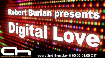 Robert Burian - Digital Love 021 (09-06-2011)