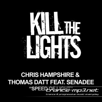 Chris Hampshire and Thomas Datt feat Senadee-Speed Of Light Incl Steve Brian Remix-WEB-2011
