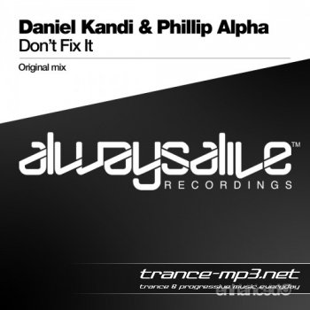 Daniel Kandi and Phillip Alpha-Dont Fix It-WEB-2011