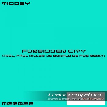 Tiddey-Forbidden City-(MER022)-WEB-2011