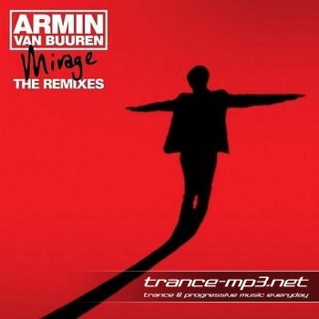 A State Of Trance Episode 513 (16-06-11) - "Mirage: The Remixes" Special