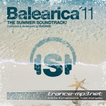 DJ Chus presents Balearica '11 - The Summer Soundtrack 2011