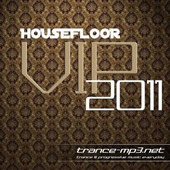 Housefloor VIP 2011