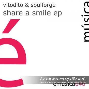 Vitodito And Soulforge-Share A Smile EP-WEB-2011