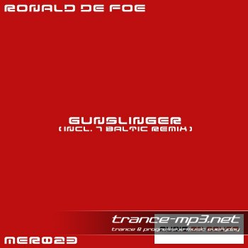 Ronald De Foe-Gunslinger Incl 7 Baltic Remix-WEB-2011