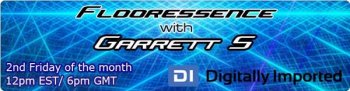 Flooressence 069 (July 2011) with guests Garrett S & guest Moshic