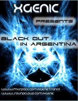XGenic pres Black Out in Argentina 08-07-2011 