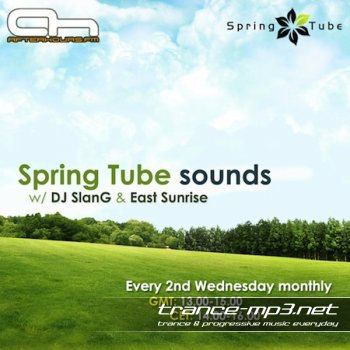 DJ SlanG & East Sunrise - Spring Tube Sounds 015 with Nas Horizon's Guest Mix 13-07-2011