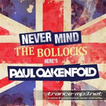 Perfecto Records: VA - Never Mind The Bollocks Here's Paul Oakenfold (2011)