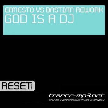 Ernesto vs Bastian Rework - God is A DJ-WEB-2011
