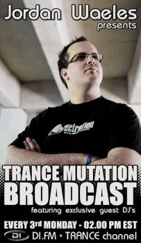 Trance Mutation Broadcast 089 - with Jordan Waeles, guests First Effect 18-07-2011