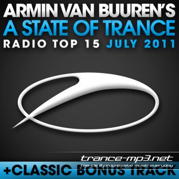 A State Of Trance Radio Top 15 July 2011