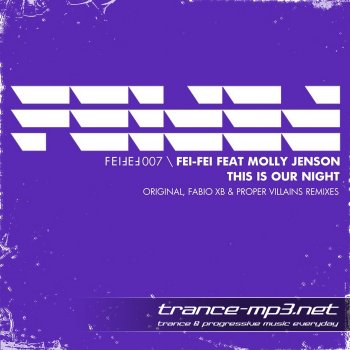 Fei Fei Feat Molly Jenson-This Is Our Night-WEB-2011
