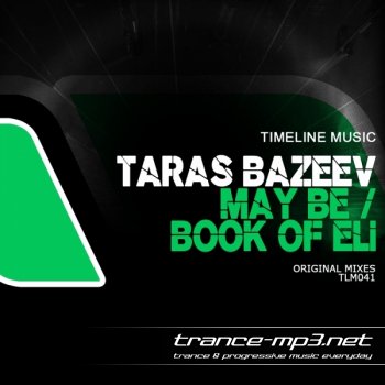 Taras Bazeev - May Be/Book Of Eli - WEB-2011