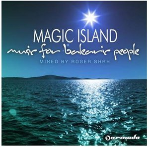 Roger Shah presents Magic Island - Music for Balearic People Episode 169 05-08-2011