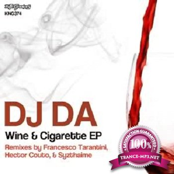 DJ Da - Wine and Cigarette EP (Incl.Hector Couto Remix) 2011