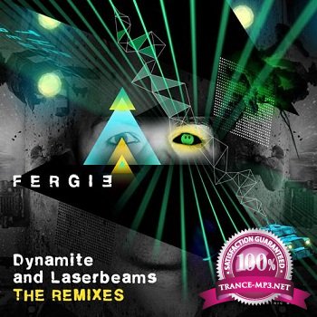 Fergie - Dynamite And Laserbeams: The Remixes (Part II) 2011