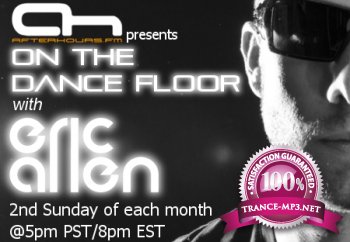 Eric Allen - On The Dance Floor 034 15-08-2011 