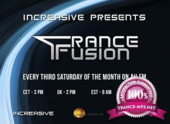 Increasive - Trance Fusion 014 20-08-2011