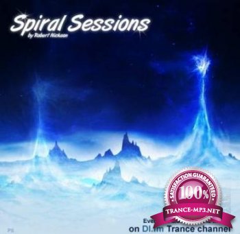 Robert Nickson - Spiral Sessions 22-08-2011