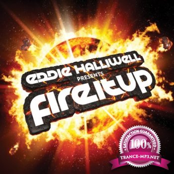 Eddie Halliwell - Fire It Up 112 22-08-2011