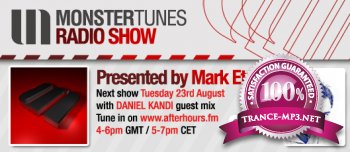 Monster Tunes Radio Show #020. Hosted by Mark Eteson, GM from Daniel Kandi.