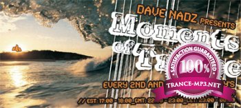 Dave Nadz - Moments Of Trance 107 24-08-2011