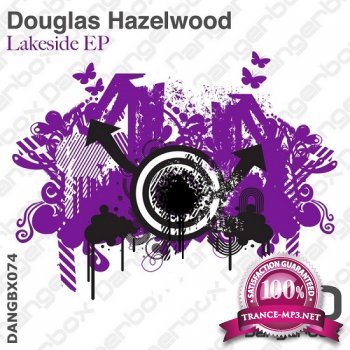Douglas Hazelwood-Lakeside EP-(DANGBX074)-WEB-2011