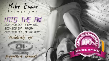 Mike Emvee Presents - Into the AM 027 26-08-2011