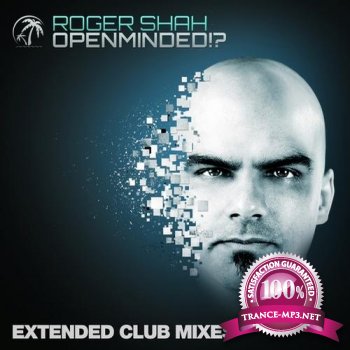 Roger Shah - Openminded Extended Club Mixes (ARDI2275) WEB 2011