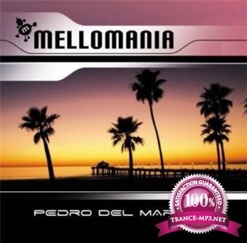 Pedro Del Mar - Mellomania Deluxe 502 29-08-2011