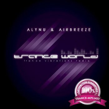 Alynu & AirBreeze - Trance World Part 111 @ Trance Vibrations Radio 16-09-2011