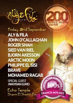 Aly & Fila, Bjorn Akesson, Roger Shah & others - Recorded Live FSOE 200 Egypt 09-09-2011