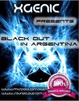 XGenic - Black Out in Argentina 30 09-09-2011