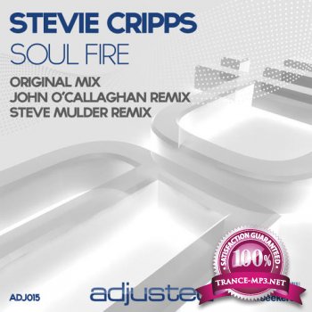 Stevie Cripps-Soul Fire Incl John OCallaghan Remix-WEB-2011