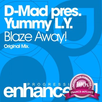 D - Mad pres Yummy L.Y. - Blaze Away - (ENPROG069) - WEB - 2011