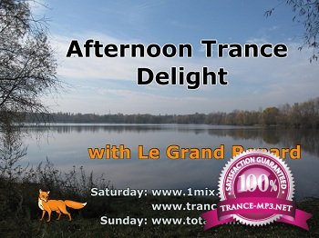 Le Grand Renard - Afternoon Trance Delight 194 01-10-2011