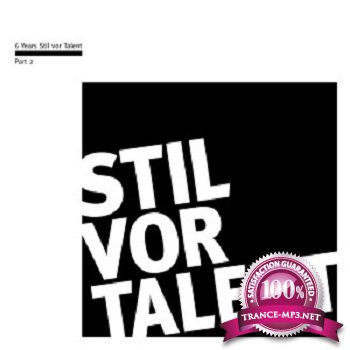 6 Years Stil Vor Talent Part 2 2011