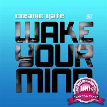 Cosmic Gate - Wake You Mide (2011)