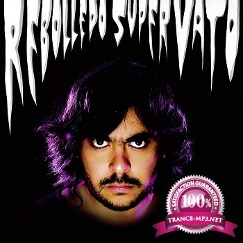 Rebolledo - Super Vato (2011)