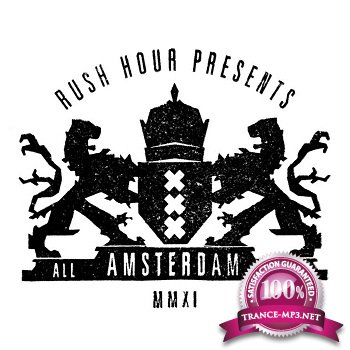 Rush Hour Presents : Amsterdam All Stars (2011)