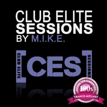 M.I.K.E. presents - Club Elite Sessions 6 October 2011 guest Glenn Morrison