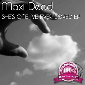 Maxi Dead-Shes One Ive Ever Loved EP-EPT113-WEB-2011