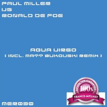 Paul Miller Vs Ronald De Foe-Aqua Virgo Incl Matt Bukovski Remix-MER030-WEB-2011