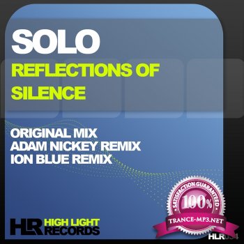 Solo-Reflections Of Silence Incl Adam Nickey Remix-(HLR034)-WEB-2011
