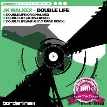 JK Walker-Double Life Incl Activa Remix-(BORDM015)-WEB-2011