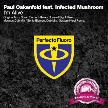 Paul Oakenfold feat. Infected Mushroom-Im Alive-PRFLU008-WEB-2011