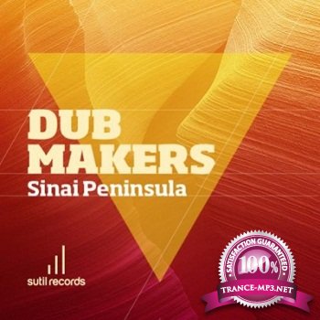 Dub Makers - Sinai Peninsula (2011)